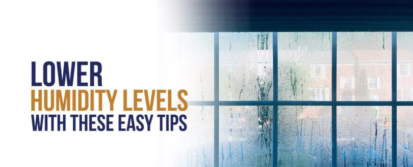 Tip To Lower Humidity Levels