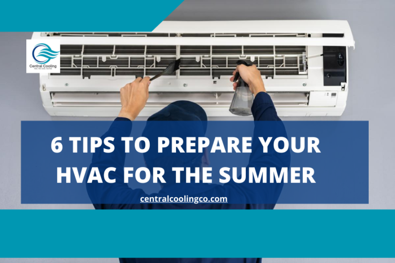 6 Tips To Prepare Your HVAC for the Summer