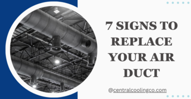 7 Signs to Replace Your Air Duct