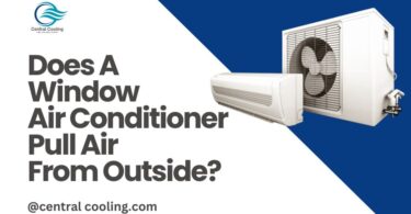 Does A Window Air Conditioner Pull Air from Outside