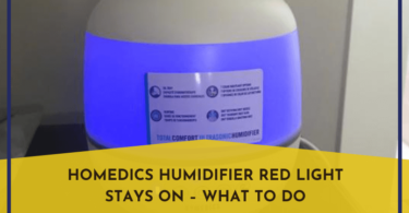 Homedics Humidifier Red Light Stays On – What To Do