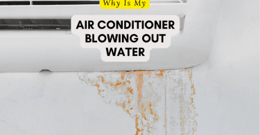 My Air Conditioner Blowing Out Water