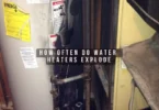 How Often Do Water Heaters Explode