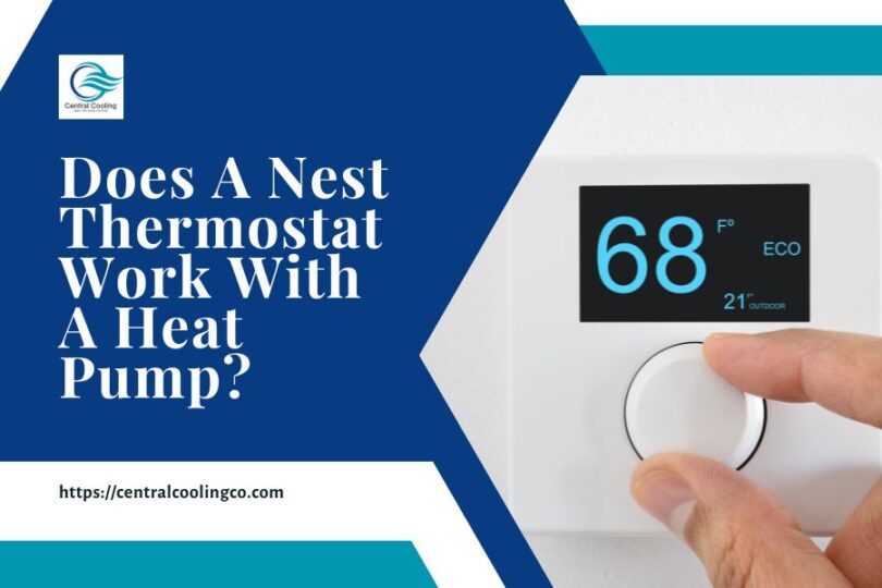 Does A Nest Thermostat Work With A Heat Pump