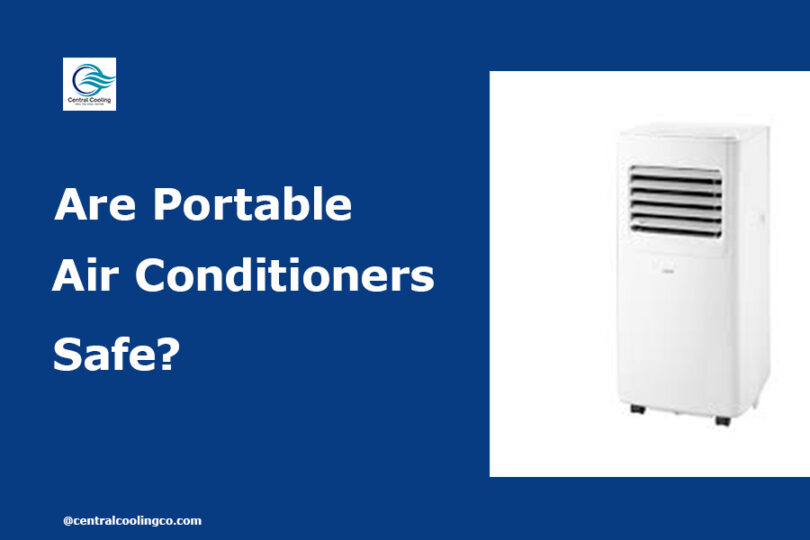 Are Portable Air Conditioners Safe