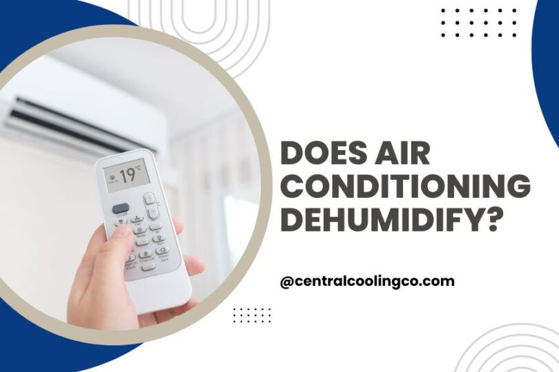 Does Air Conditioning Dehumidify