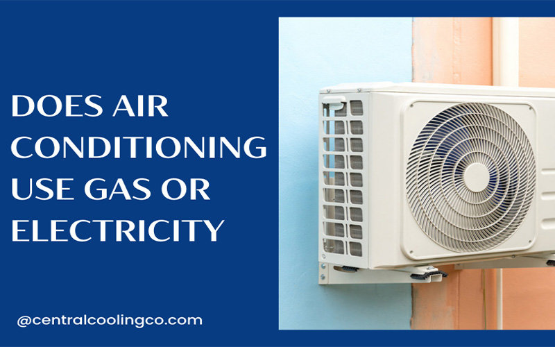 Does Air Conditioning Use Gas Or Electricity