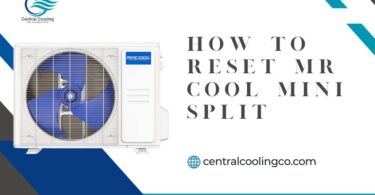 How To Reset Mr Cool Mini Split