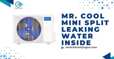 Mr. Cool Mini Split Leaking Water Inside