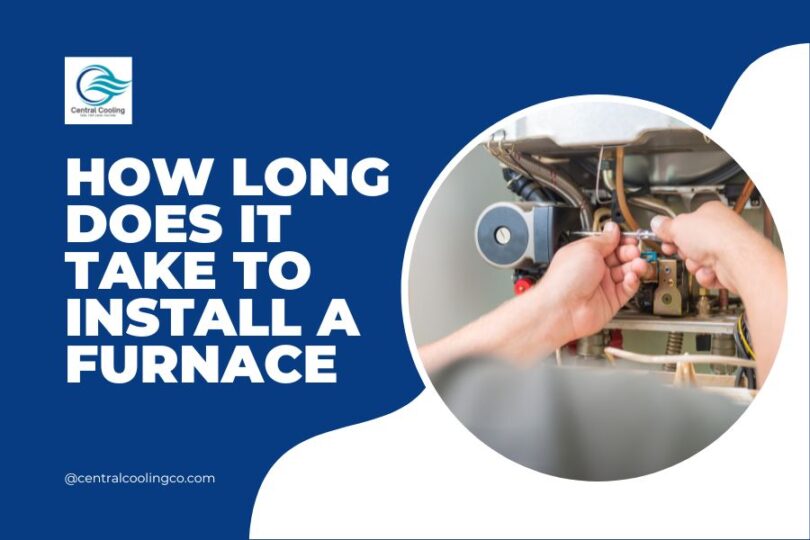 How Long Does It Take To Install A Furnace