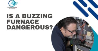 Is A Buzzing Furnace Dangerous