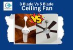3 Blade Vs 5 Blade Ceiling Fan